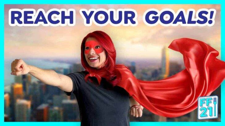 How to Achieve Your Goals