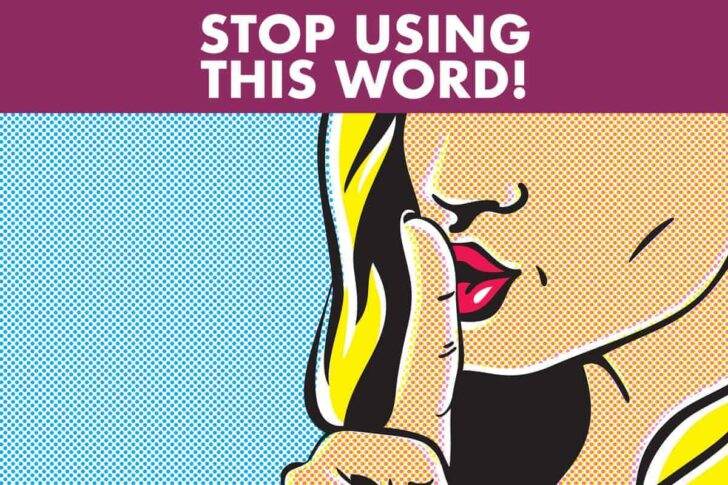 Should you? STOP using this word to succeed!